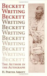 Cover of: Beckett writing Beckett: the author in the autograph