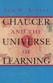 Chaucer and the universe of learning by Ann W. Astell