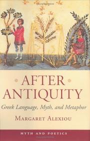 Cover of: After Antiquity by Margaret Alexiou