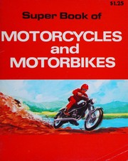 Cover of: Super Book of Motorcycles & Motorbikes