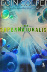 Cover of: The Supernaturalist (Golden Duck Awards. Eleanor Cameron Award for Middle Grades (Awards))