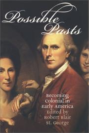 Cover of: Possible pasts: becoming colonial in early America