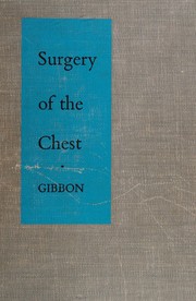 Cover of Surgery of the chest by john heysham gibbon