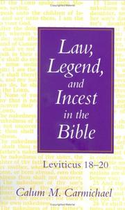 Cover of: Law, legend, and incest in the Bible: Leviticus 18-20