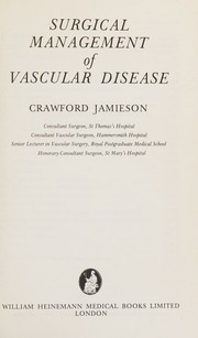Cover of: Surgical management of vascular disease