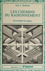 Cover of: Sur les chemins du raisonnement: reconnaître les pièges