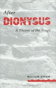 Cover of: After Dionysus: a theory of the tragic