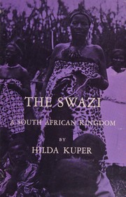 Cover of: The Swazi: a South African kingdom