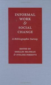 Cover of: Informal work and social change by edited by Shelley Feldman and Eveline Ferretti.