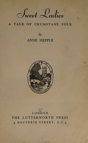 Cover of: Sweet Ladies A Tale Of Crumstane Folk