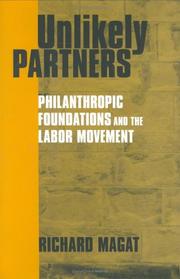 Cover of: Unlikely Partners: Philanthropic Foundations and the Labor Movement (ILR Press Books)