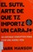 Cover of: El sutil arte de que te importe un caraj