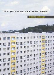 Requiem for Communism by Charity Scribner