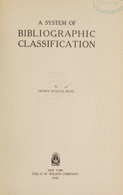 Cover of: A system of bibliographic classification.