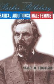 Cover of: Parker Pillsbury: radical abolitionist, male feminist