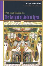 Cover of: The Twilight of Ancient Egypt: First Millennium B.C.E.