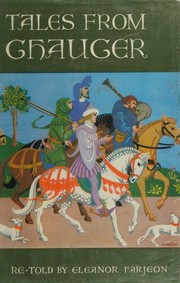 Cover of: Tales from Chaucer, re-told by Eleanor Farjeon