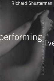 Cover of: Performing Live : Aesthetic Alternatives for the Ends of Art