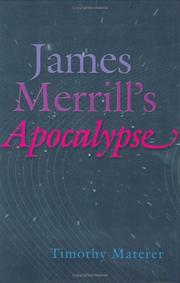 James Merrill's apocalypse by Timothy Materer