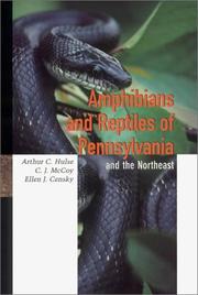 Cover of: Amphibians and Reptiles of Pennsylvania and the Northeast (Comstock Book in Hereptology) by Arthur C. Hulse, McCoy C. J., Ellen Censky