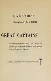 Cover of: TALL SHIPS AND GREAT CAPTAINS A Narrative of Famous Sailing Ships through the Ages