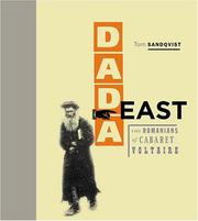 Cover of: Dada East: the Romanians of Cabaret Voltaire