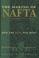 Cover of: The Making of Nafta