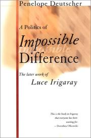 Cover of: A Politics of Impossible Difference: The Later Work of Luce Irigaray