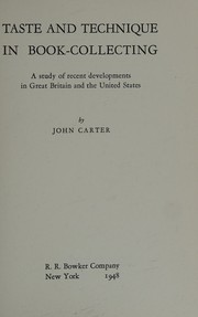 Cover of: Taste and technique in book-collecting by Carter, John, Carter, John