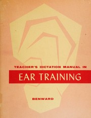 Cover of: Teacher's dictation manual in ear training