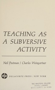 Cover of: Teaching as a subversive activity