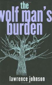 Cover of: The Wolf Man's Burden