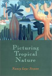 Cover of: Picturing Tropical Nature by Nancy Stepan, Nancy Stepan