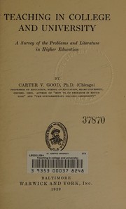Cover of: Teaching in college and university by Carter Victor Good, Carter Victor Good