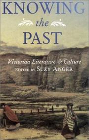 Cover of: Knowing the Past: Victorian Literature and Culture