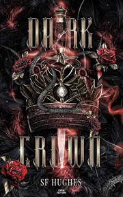 Cover of: Dark Crown, tome 3: Le prince sacrifié