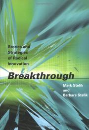 Cover of: Breakthrough: Stories and Strategies of Radical Innovation