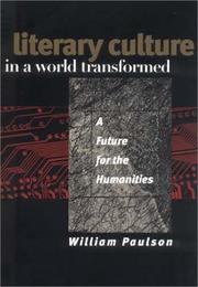 Cover of: Literary culture in a world transformed | William R. Paulson