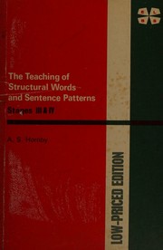 Cover of: The teaching of structural words and sentence patterns. by A. S. Hornby, A. S. Hornby