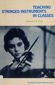 Cover of: Teaching stringed instruments in classes.