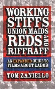 Working stiffs, union maids, reds, and riffraff by Tom Zaniello