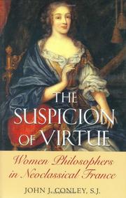 Cover of: The Suspicion of Virtue: Women Philosophers in Neoclassical France