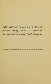 Front cover of The tender time by Denise Cass Brookman