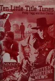 Cover of: Ten little title tunes: towards a musicology of the mass media