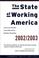 Cover of: The State of Working America, 2002/2003 (State of Working America)