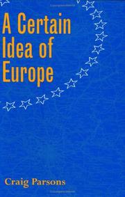 Cover of: A Certain Idea of Europe (Cornell Studies in Political Economy) by Craig Parsons