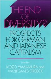 Cover of: The End of Diversity?: Prospects for German and Japanese Capitalism (Cornell Studies in Political Economy)