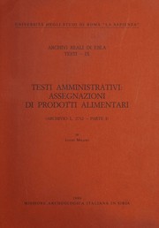 Cover of: Testi amministrativi: assegnazioni di prodotti alimentari (archivio L. 2712-parte 1)