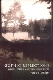 Cover of: Gothic reflections: narrative force in nineteenth-century fiction
