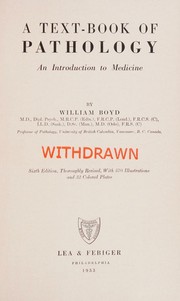 Cover of: A text-book of pathology by Boyd, William, Boyd, William